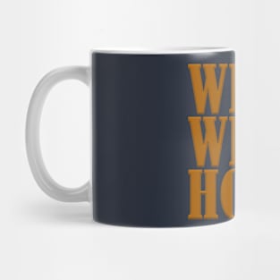 Why, What, How Mug